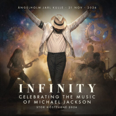 INFINITY – Celebrating the Music of Michael Jackson – Ängelholm, Jarl Kulle