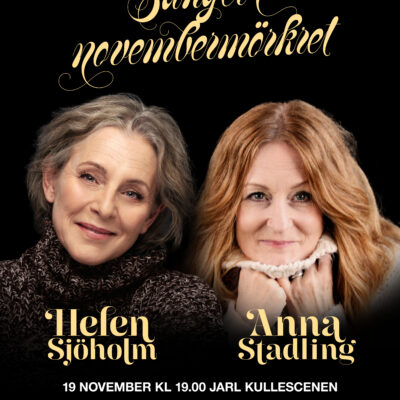 Helen Sjöholm & Anna Stadling – Sånger i Novembermörkret