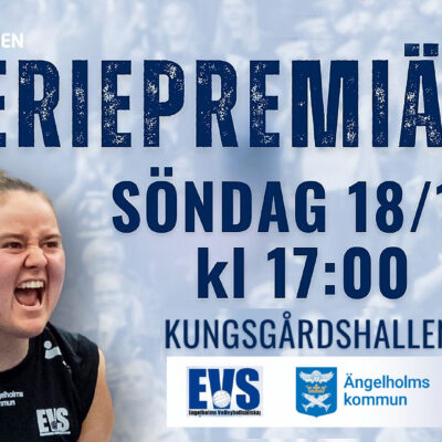 Seriepremiär för EVS – fritt inträde!